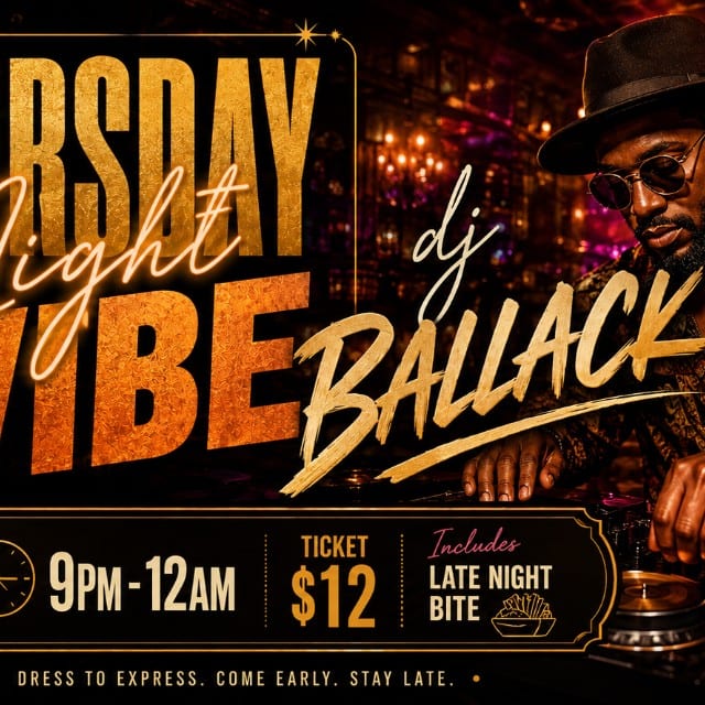 THURSDAY NIGHT VIBES | Disco • Funk • Salsa • R&B with DJ Ballack