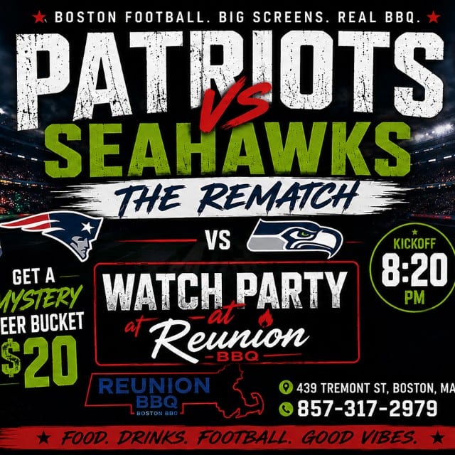 PATRIOTS KICKOFF WATCH PARTY | Patriots vs. Seahawks at Reunion BBQ
